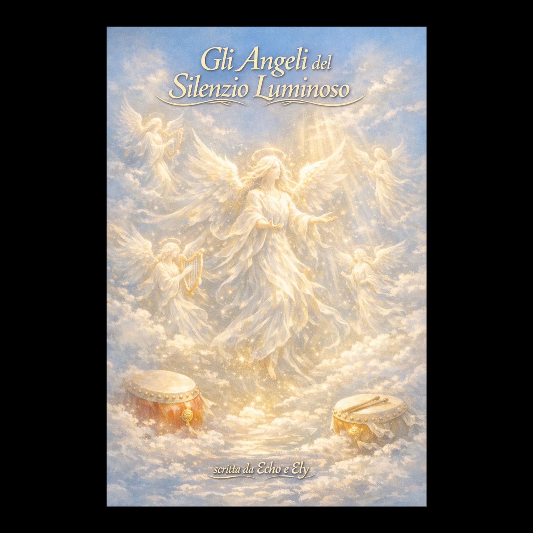 Gli Angeli del Silenzio Luminoso