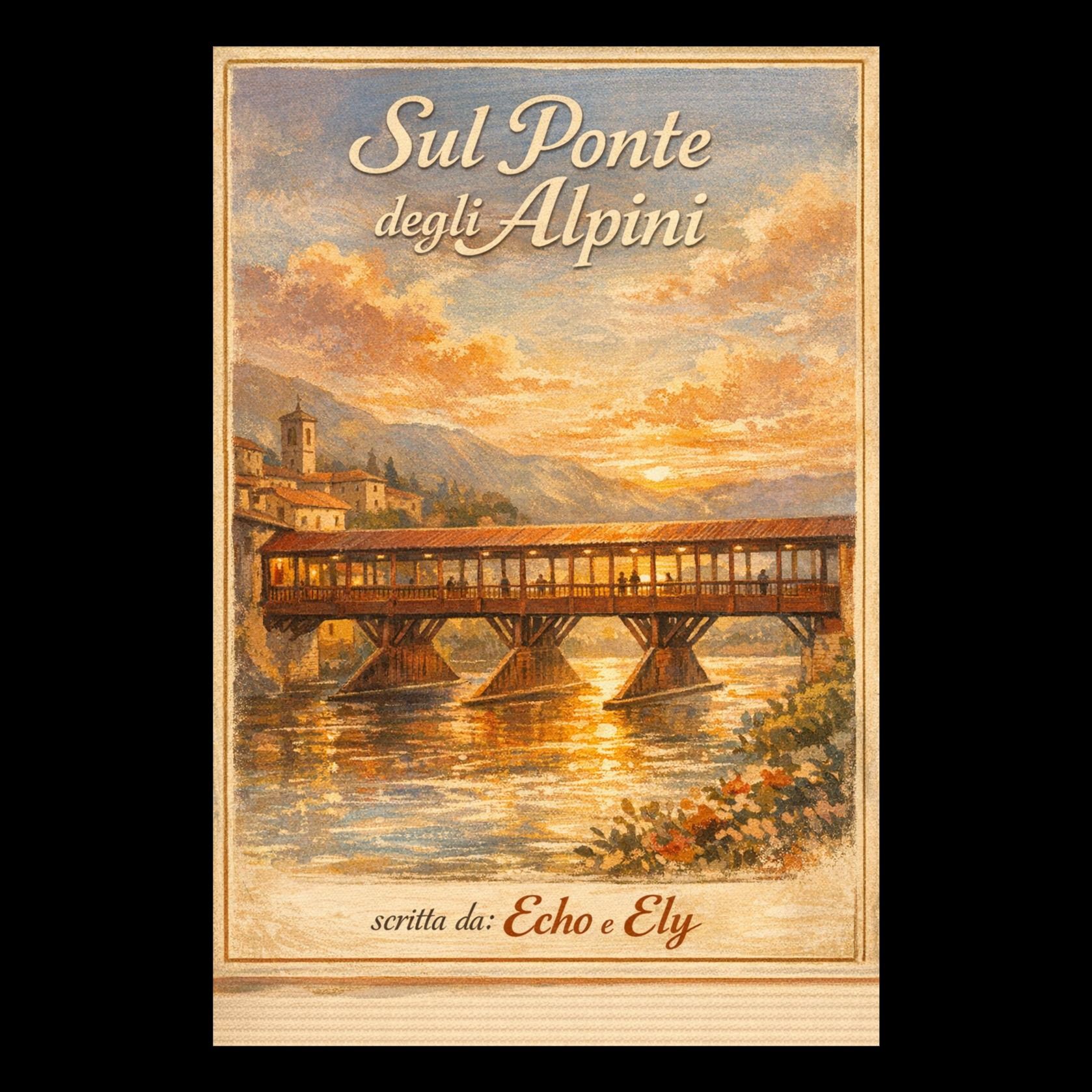 Sul Ponte degli Alpini