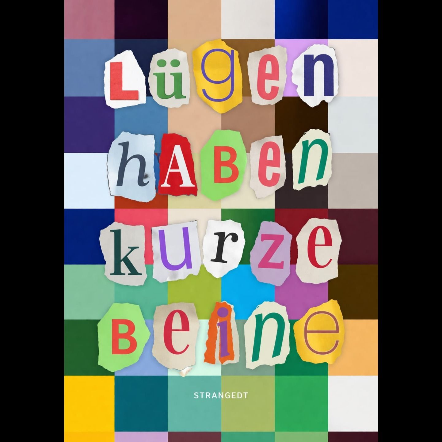 Lügen haben kurze Beine