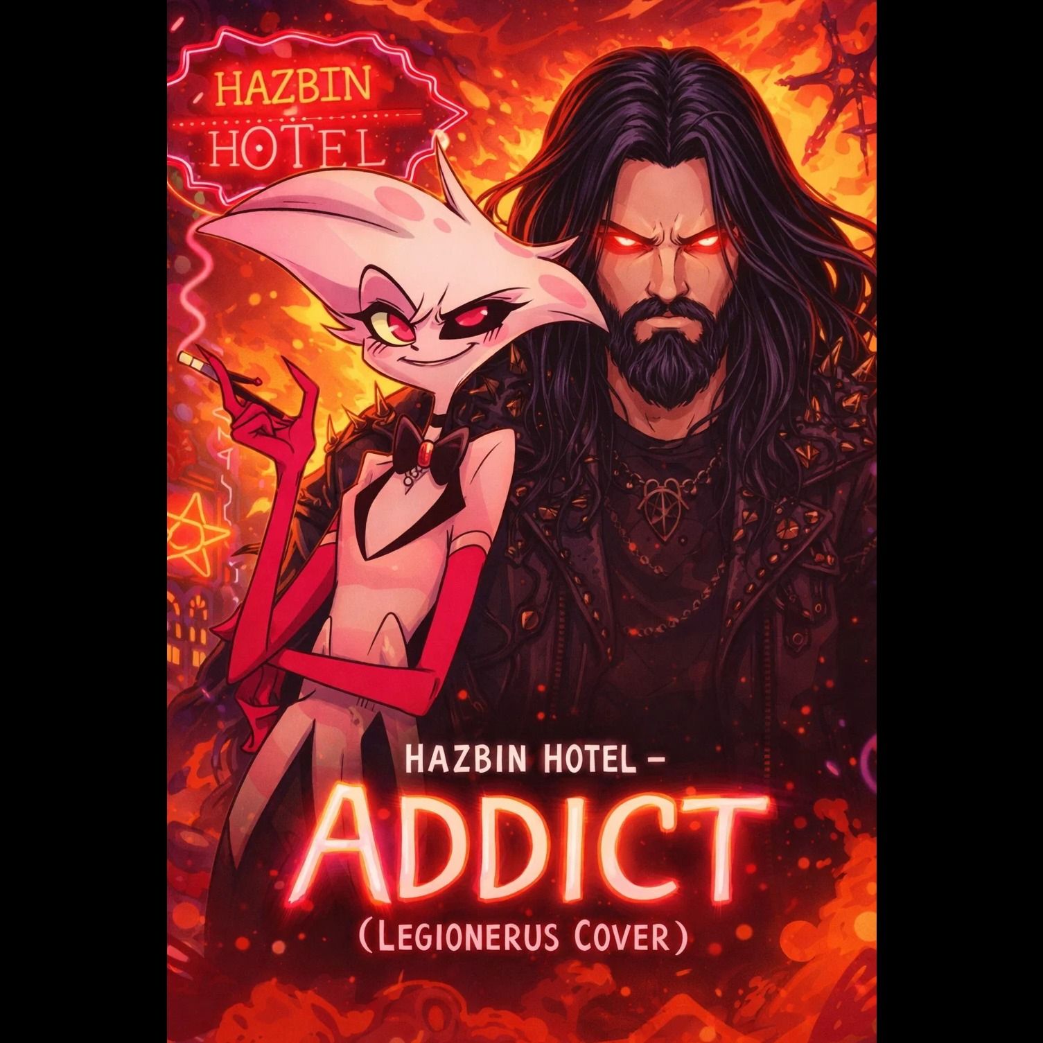 Hazbin Hotel - ADDICT (Legionerus Cover)