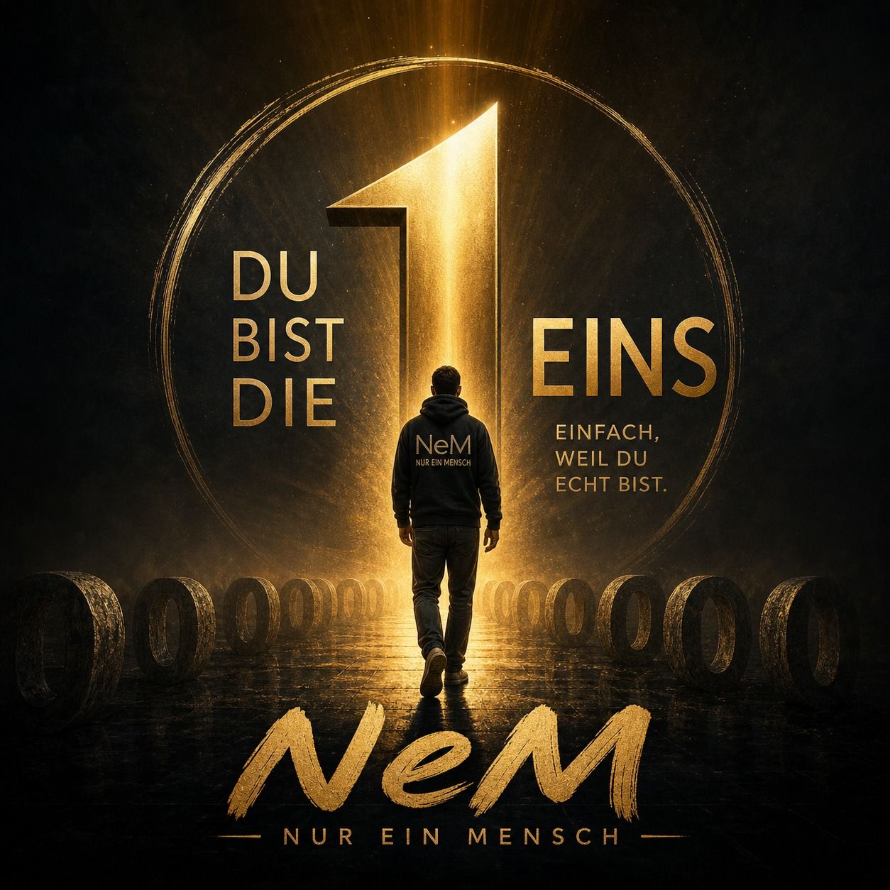 NeM - Du bist die Eins