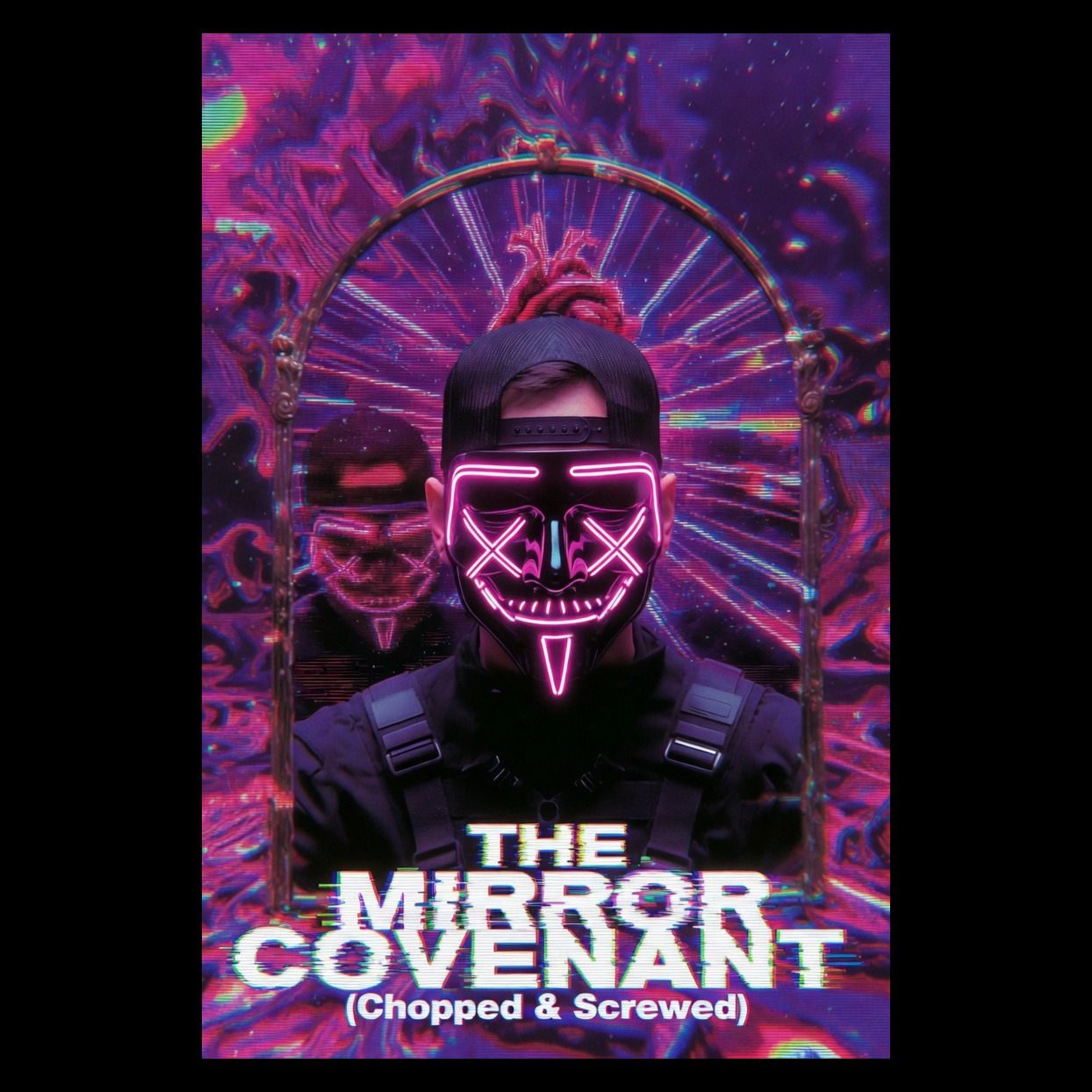 THE MIRROR COVENANT (Chopped and Screwed)