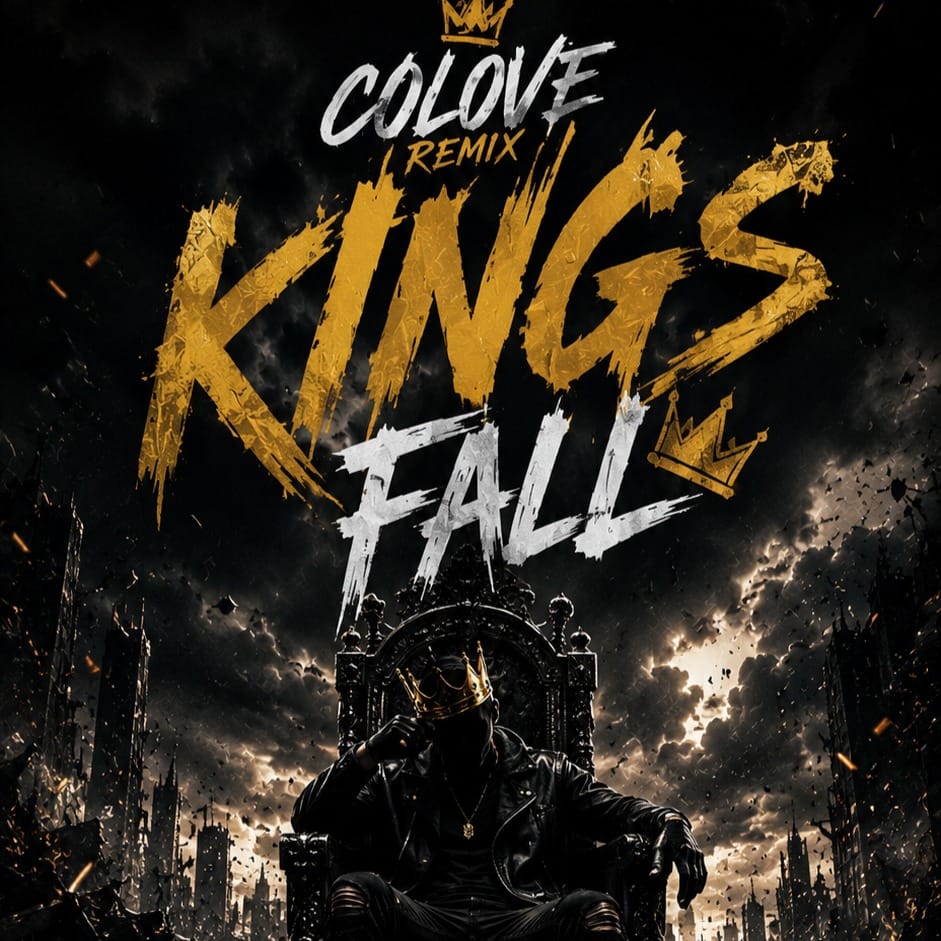 COLOVE - Kings Fall