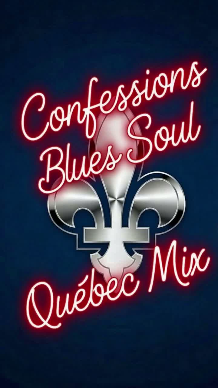 Laisse-moi entrer (Confession Blues-Soul Québec Mix)