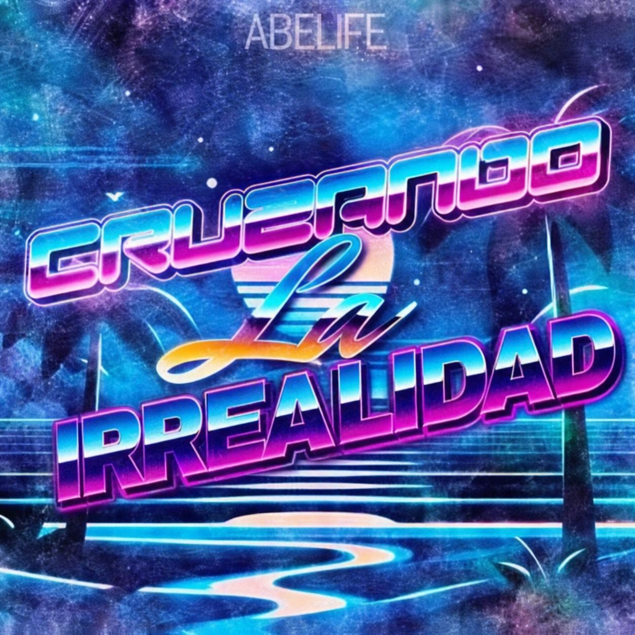 Cruzando la Irrealidad
