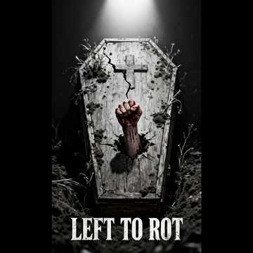 LEFT TO ROT - V1