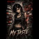 My Taste (Crimson Remix)