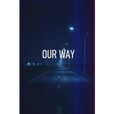 《Our Way》