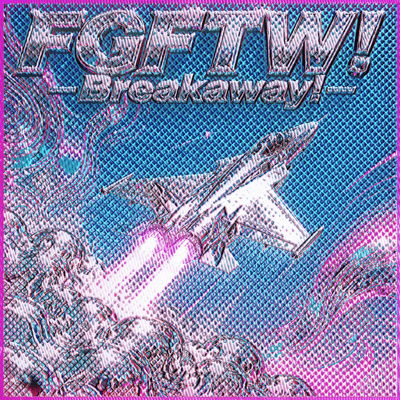 FGFTW! - Ever Narrowing Straights