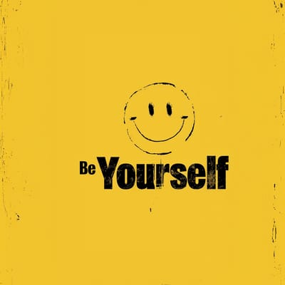 Be Yourself