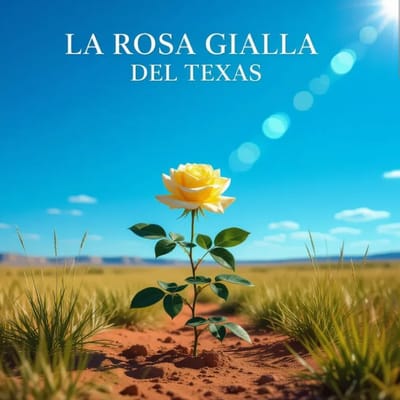 ✨La Rosa Gialla Del Texas / The Yello✨😊🎩🪄💫✨by LfRemix64 (1x)