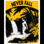 Never fall