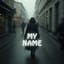 My Name