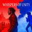 Whispers of Unity