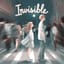 Invisible (ft. TongMick)
