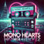 Mono Hearts 