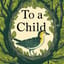 To a Child