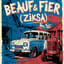 Beauf et Fier (Ziksa love)
