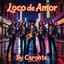 🇪🇸Loco de Amor