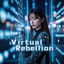 Virtual Rebellion