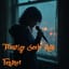 Traurige Seele Am Fenster (Remastered)