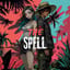 "The Spell" ft. Zerow