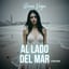 Al Lado del Mar