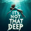 It's Not That Deep (ReMix)