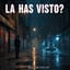 🇪🇸 La has Visto?