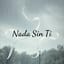 Nada Sin Ti