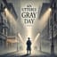 An Utterly Gray Day (Nordic Discord Challenge)