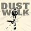 Dust Walk