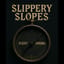 Slippery Slopes