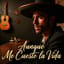 Aunque me cueste la vida (Mexican Norteño)