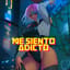✨Me siento Adicto / I feel Addicted✨By ArtDominus (Youtube) 