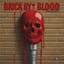 Brick by Blood