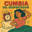 Cumbia del Despertador