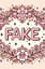 Fake