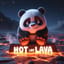 Hot Like Lava