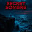 🇫🇷 Secret Sombre 🇫🇷
