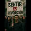 Sentir es Revolución