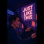 Just Like This 그냥 이렇게