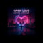 When Love Comes Around