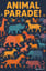 Animal Parade!  [#SUN🌞shines]