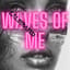 Waves of Me