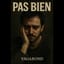 Vagabond - Pas Bien