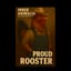 Proud Rooster 