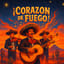 ¡Corazón de Fuego!