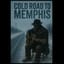 Cold Road to Memphis
