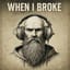 When I Broke